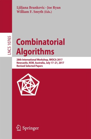 صورة الغلاف: Combinatorial Algorithms 9783319788241