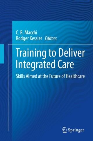 Cover image: Training to Deliver Integrated Care 9783319788487