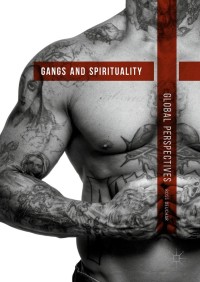 Cover image: Gangs and Spirituality 9783319788982
