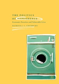 Cover image: The Politics of Dependence 9783319787091