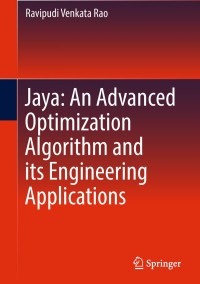 Cover image: Jaya: An Advanced Optimization Algorithm and its Engineering Applications 9783319789217