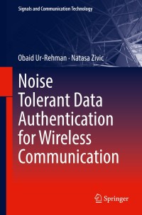Imagen de portada: Noise Tolerant Data Authentication for Wireless Communication 9783319789415