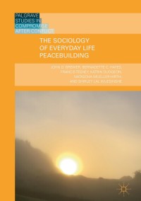 Imagen de portada: The Sociology of Everyday Life Peacebuilding 9783319789743