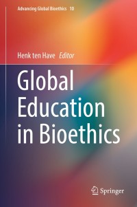 Titelbild: Global Education in Bioethics 9783319789835