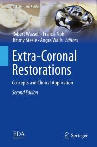 Imagen de portada: Extra-Coronal Restorations 2nd edition 9783319790923