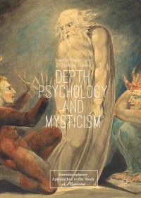 表紙画像: Depth Psychology and Mysticism 9783319790954