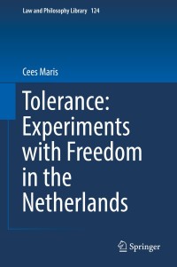 Imagen de portada: Tolerance : Experiments with Freedom in the Netherlands 9783319893440