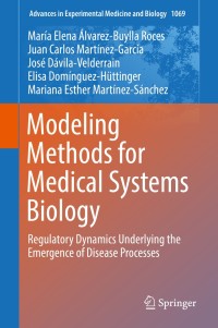 Imagen de portada: Modeling Methods for Medical Systems Biology 9783319893532
