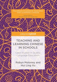 Imagen de portada: Teaching and Learning Chinese in Schools 9783319893716