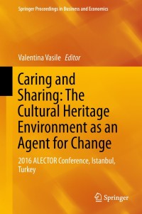 Imagen de portada: Caring and Sharing: The Cultural Heritage Environment as an Agent for Change 9783319894676