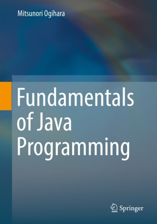 Immagine di copertina: Fundamentals of Java Programming 9783319894904