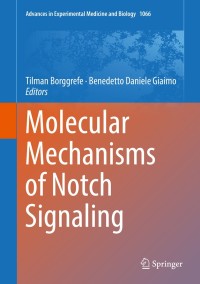 Cover image: Molecular Mechanisms of Notch Signaling 9783319895116
