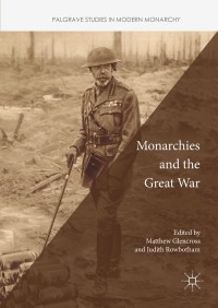 Cover image: Monarchies and the Great War 9783319895147