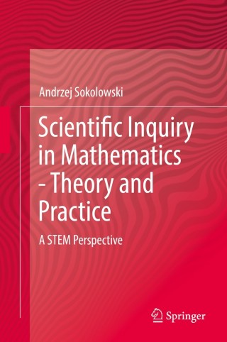 Cover image: Scientific Inquiry in Mathematics - Theory and Practice 9783319895239