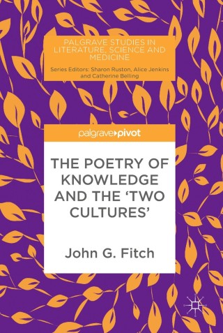Imagen de portada: The Poetry of Knowledge and the 'Two Cultures' 9783319895598