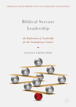 表紙画像: Biblical Servant Leadership 9783319895680