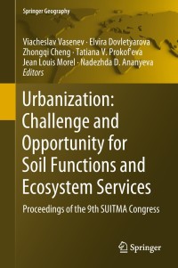 Imagen de portada: Urbanization: Challenge and Opportunity for Soil Functions and Ecosystem Services 9783319896014