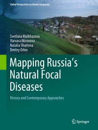 Cover image: Mapping Russia's Natural Focal Diseases 9783319896045