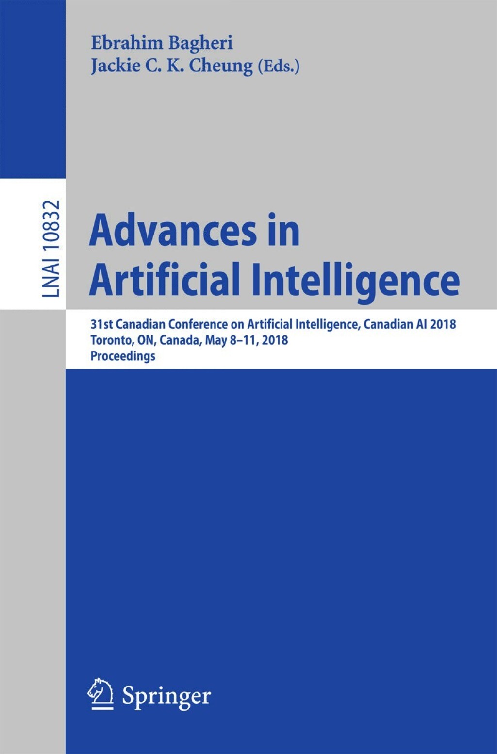 Advances in Artificial Intelligence 31st Canadian Conference on Artificial Intelligence, Canadian AI 2018, Toronto, ON, Canada, May 8–11, 2018, Proceedings