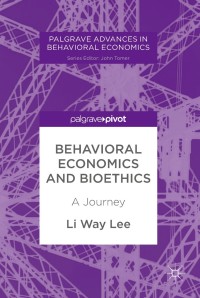 Imagen de portada: Behavioral Economics and Bioethics 9783319897783