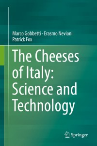 Cover image: The Cheeses of Italy: Science and Technology 9783319898537