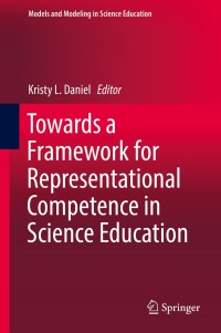 Omslagafbeelding: Towards a Framework for Representational Competence in Science Education 9783319899435