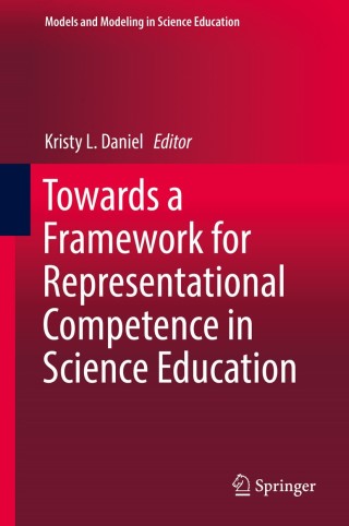 Titelbild: Towards a Framework for Representational Competence in Science Education 9783319899435