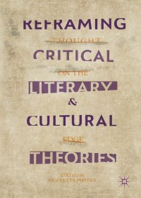 Titelbild: Reframing Critical, Literary, and Cultural Theories 9783319899893