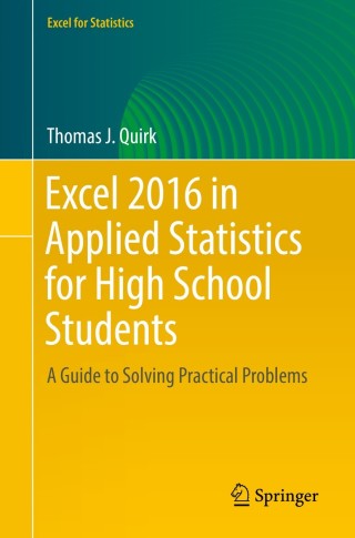 Imagen de portada: Excel 2016 in Applied Statistics for High School Students 9783319899923
