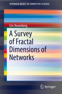 Imagen de portada: A Survey of Fractal Dimensions of Networks 9783319900469
