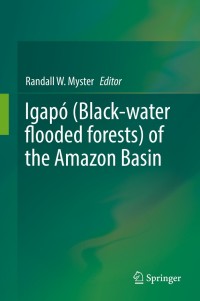 Immagine di copertina: Igapó (Black-water flooded forests) of the Amazon Basin 9783319901213