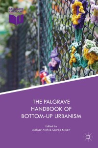 Immagine di copertina: The Palgrave Handbook of Bottom-Up Urbanism 9783319901305