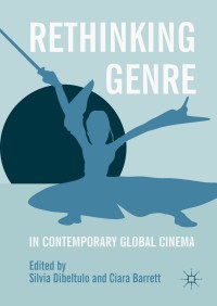 Imagen de portada: Rethinking Genre in Contemporary Global Cinema 9783319901336