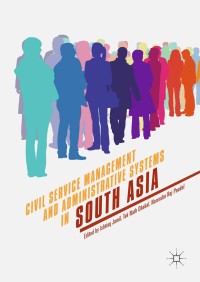 Cover image: Civil Service Management and Administrative Systems in South Asia 9783319901909