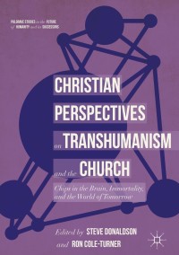 Imagen de portada: Christian Perspectives on Transhumanism and the Church 9783319903224