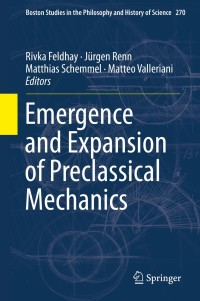 Titelbild: Emergence and Expansion of Preclassical Mechanics 9783319903439