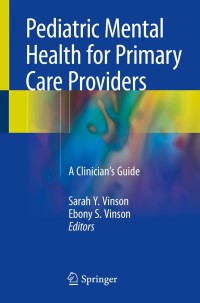 Cover image: Pediatric Mental Health for Primary Care Providers 9783319903491