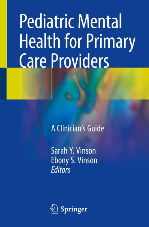 Pediatric Mental Health for Primary Care Providers: A Clinician's Guide - FULL INSTANT DOWNLOAD | PDF DOCX EPUB
