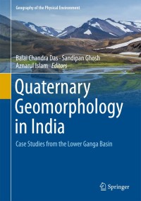 Cover image: Quaternary Geomorphology in India 9783319904269