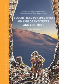 表紙画像: Ecocritical Perspectives on Children's Texts and Cultures 9783319904962