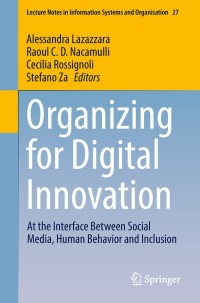 Cover image: Organizing for Digital Innovation 9783319904993