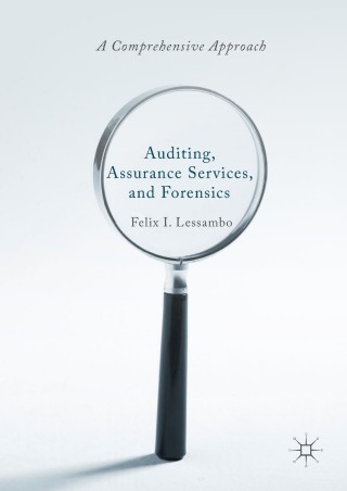 صورة الغلاف: Auditing, Assurance Services, and Forensics 9783319905204