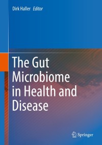 Cover image: The Gut Microbiome in Health and Disease 9783319905440