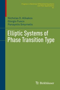Cover image: Elliptic Systems of Phase Transition Type 9783319905716