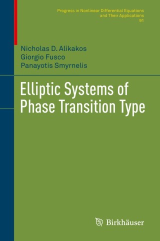 Cover image: Elliptic Systems of Phase Transition Type 9783319905716
