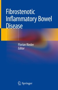 Cover image: Fibrostenotic Inflammatory Bowel Disease 9783319905778