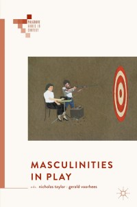 Immagine di copertina: Masculinities in Play 9783319905808