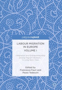 Titelbild: Labour Migration in Europe Volume I 9783319905860