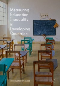 Cover image: Measuring Education Inequality in Developing Countries 9783319906287