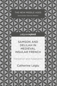Cover image: Samson and Delilah in Medieval Insular French 9783319906379